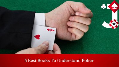 5 books to learn the art of playing poker