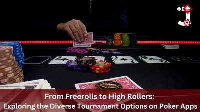 From Freerolls to High Rollers