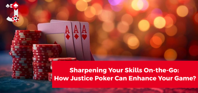 Justice Poker can Enhance Your Game